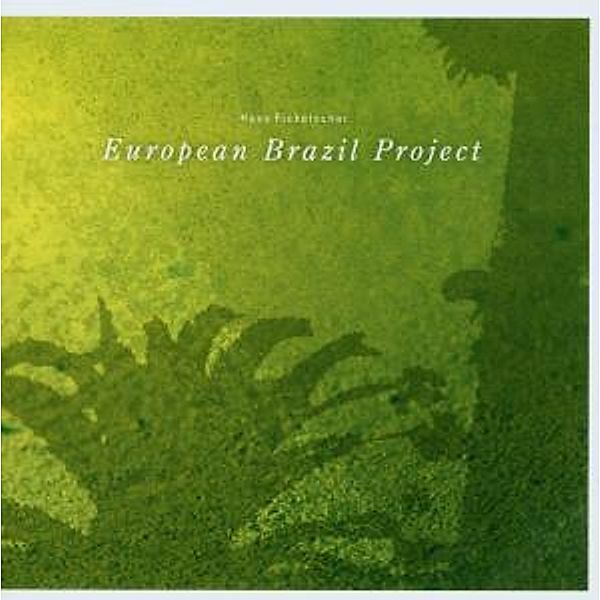 European Brazil Project, Hans Fickelscher