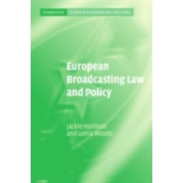 European Broadcasting Law and Policy, Jackie Harrison