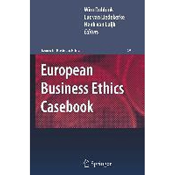 European Business Ethics Casebook / Issues in Business Ethics Bd.29, Wim Dubbink