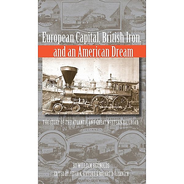 European Capital, British Iron, and an American Dream