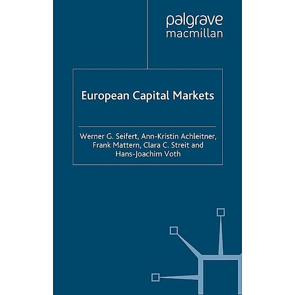 European Capital Markets, W. Seifert, A. Achleitner, F. Mattern, C. Streit, H. Voth