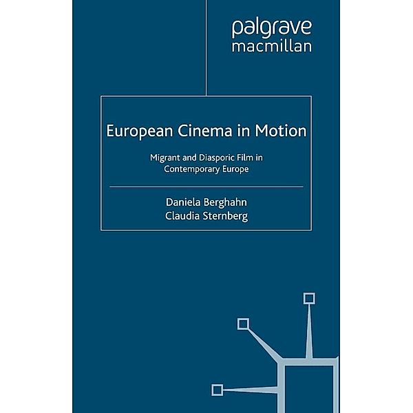 European Cinema in Motion / Palgrave European Film and Media Studies