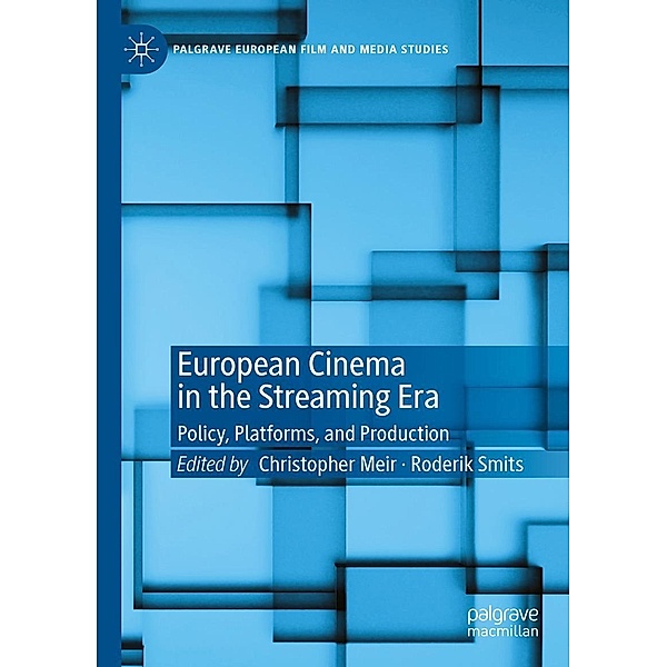 European Cinema in the Streaming Era / Palgrave European Film and Media Studies