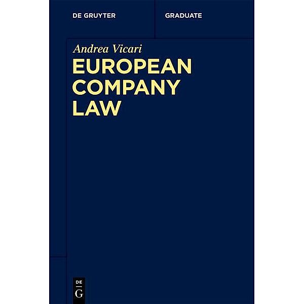 European Company Law / De Gruyter Studium, Andrea Vicari