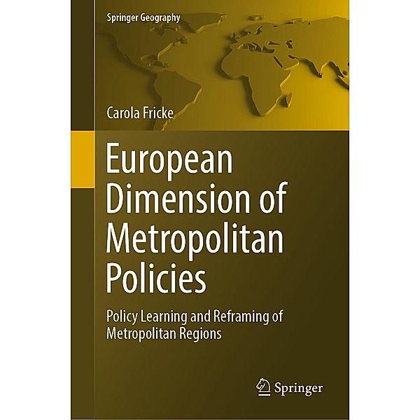 European Dimension of Metropolitan Policies / Springer Geography, Carola Fricke