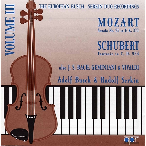 European Duo Recordings Vol. 3, Adolf Busch, Rudolf Serkin