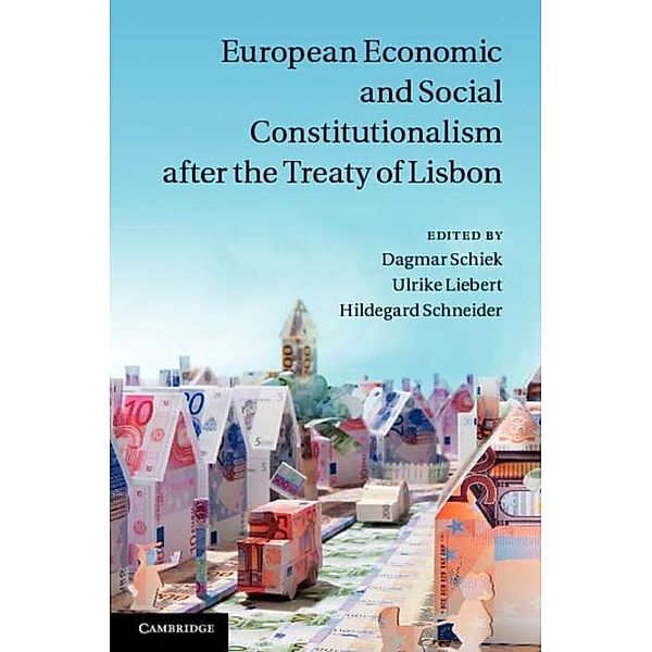 European Economic and Social Constitutionalism after the Treaty of Lisbon