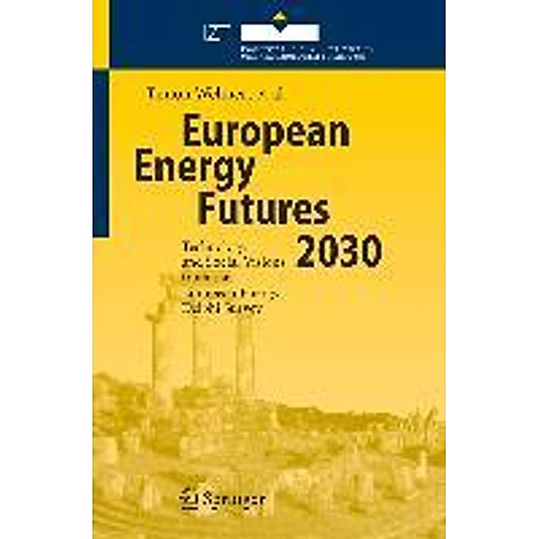 European Energy Futures 2030, Timon Wehnert, Juan Pedro López Araguás, Oliviero Bernardini