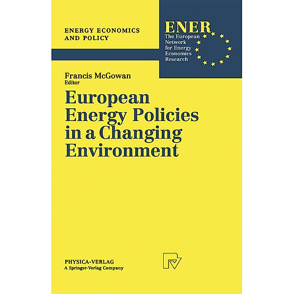 European Energy Policies in a Changing Environment