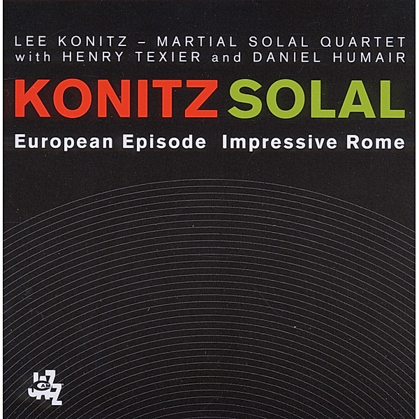 European Episode Impressive Rome, Lee Konitz, M. Solal, Henry Texier, Daniel Humair
