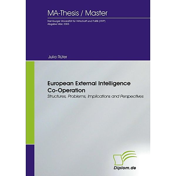 European External Intelligence Co-Operation, Julia Rüter