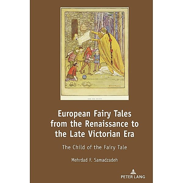 European Fairy Tales from the Renaissance to the Late Victorian Era, Mehrdad F. Samadzadeh