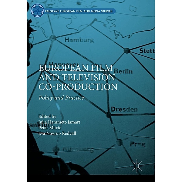 European Film and Television Co-production / Palgrave European Film and Media Studies