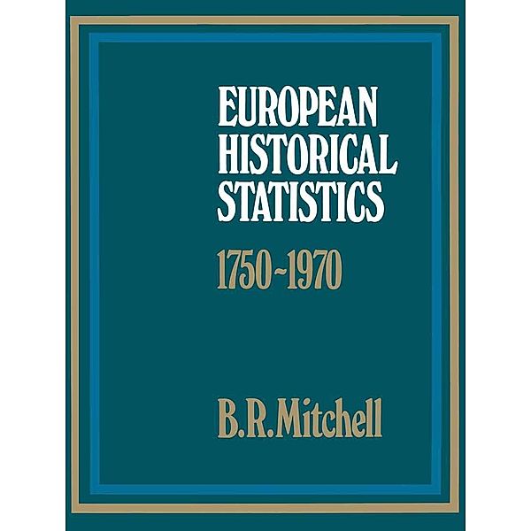 European Historical Statistics, 1750-1970
