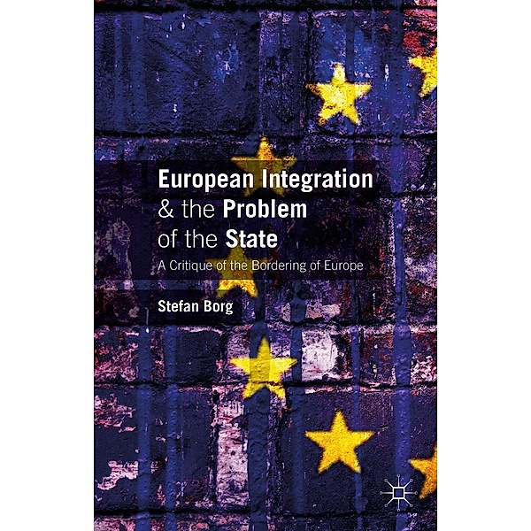 European Integration and the Problem of the State, Stefan Borg