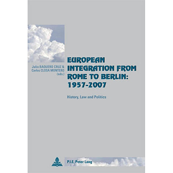 European Integration from Rome to Berlin: 1957-2007