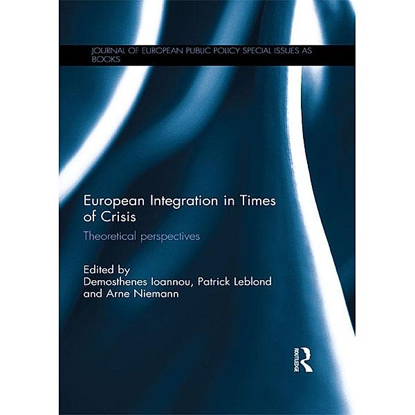 European Integration in Times of Crisis