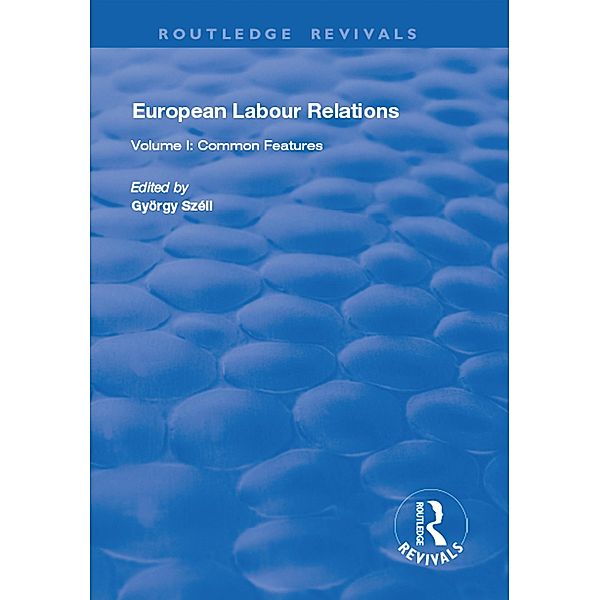 European Labour Relations, György Széll