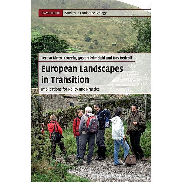 European Landscapes in Transition, Teresa Pinto-Correia, Jørgen Primdahl, Bas Pedroli