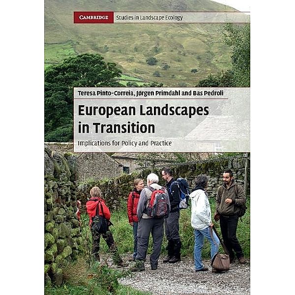 European Landscapes in Transition / Cambridge Studies in Landscape Ecology, Teresa Pinto-Correia