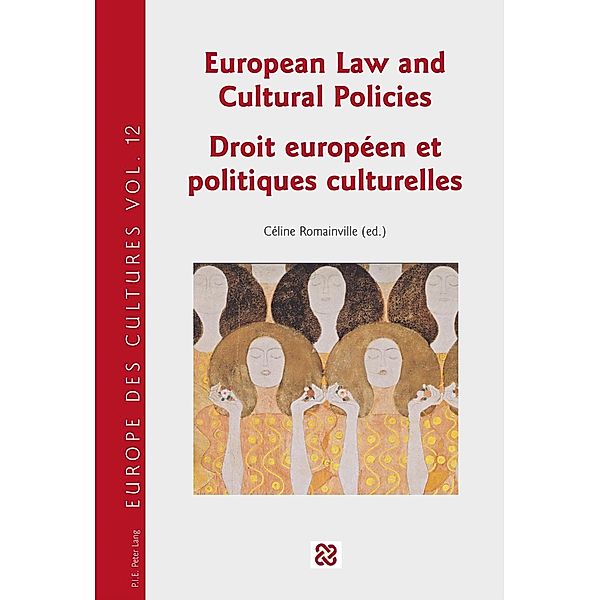 European Law and Cultural Policies / Droit europeen et politiques culturelles