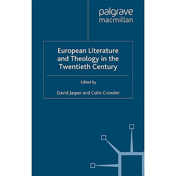 European Literature and Theology in the Twentieth Century / Studies in Literature and Religion