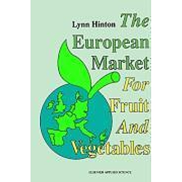 European Market for Fruit and Vegetables, A. L. Hinton