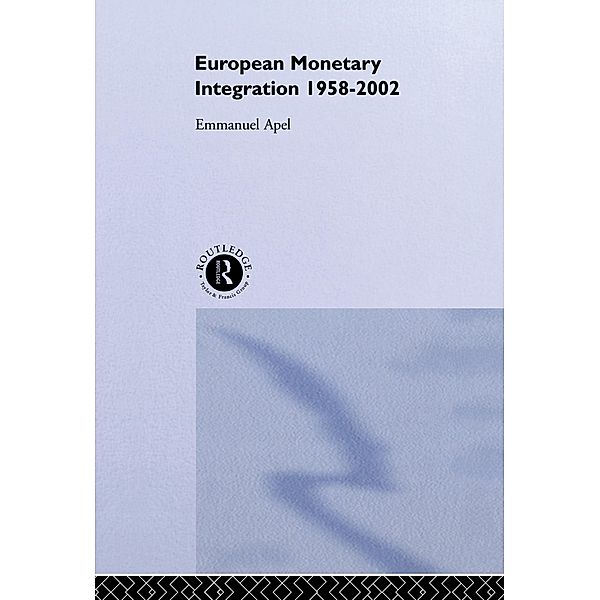 European Monetary Integration, Emmanuel Apel