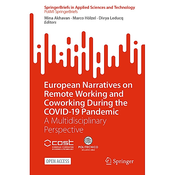 European Narratives on Remote Working and Coworking During the COVID-19 Pandemic