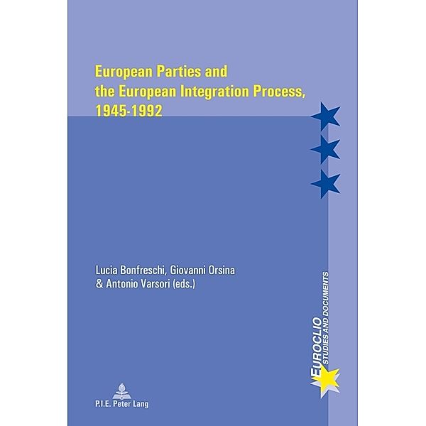 European Parties and the European Integration Process, 1945-1992