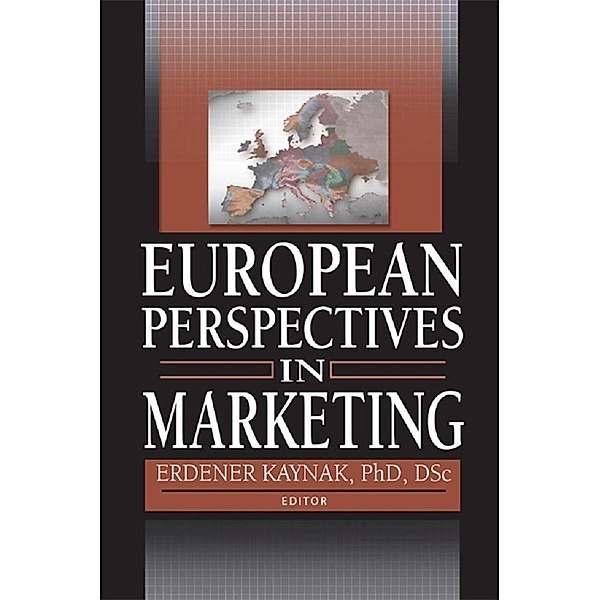 European Perspectives in Marketing, Erdener Kaynak