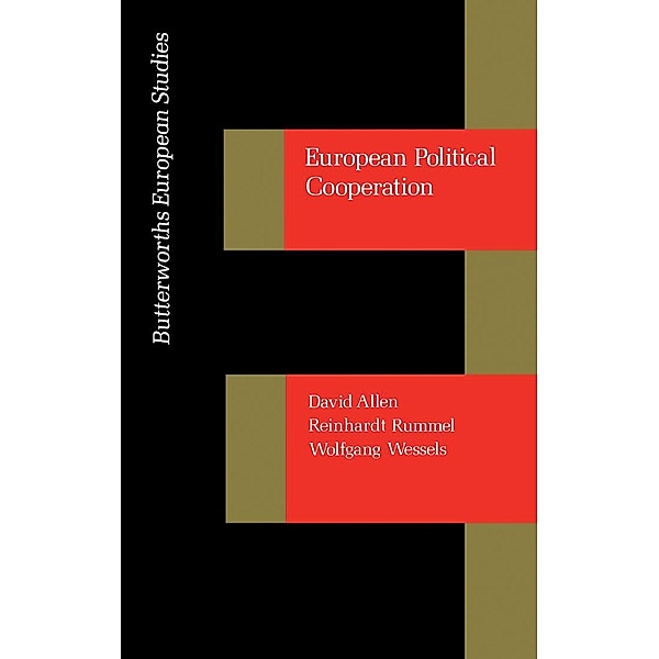 European Political Cooperation, David Allen, Reinhardt Rummel, Wolfgang Wessels