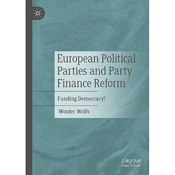 European Political Parties and Party Finance Reform, Wouter Wolfs
