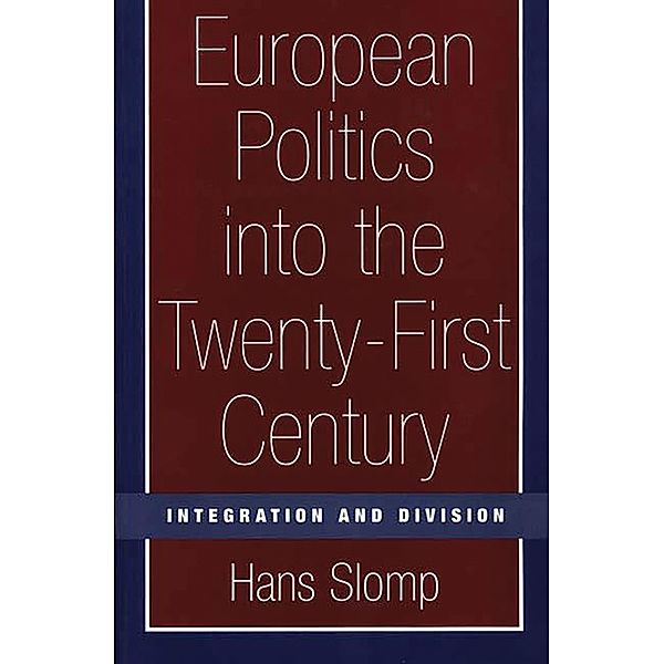 European Politics into the Twenty-First Century, Hans Slomp