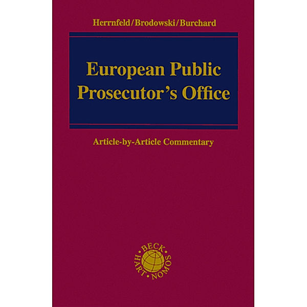 European Public Prosecutor's Office, Hans-Holger Herrnfeld, Dominik Brodowski, Christoph Burchard