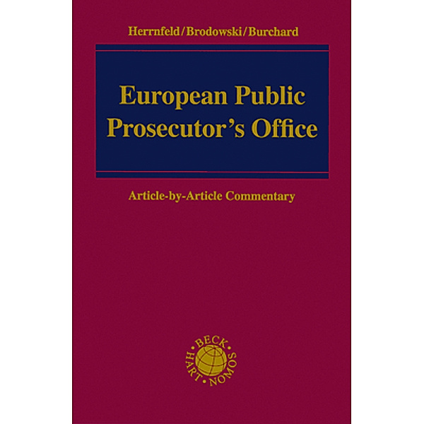 European Public Prosecutor's Office, Hans-Holger Herrnfeld, Dominik Brodowski, Christoph Burchard