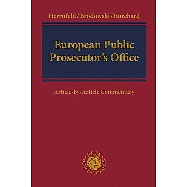 European Public Prosecutor's Office, Dominik Brodowski, Christoph Burchard, Hans-Holger Herrnfeld