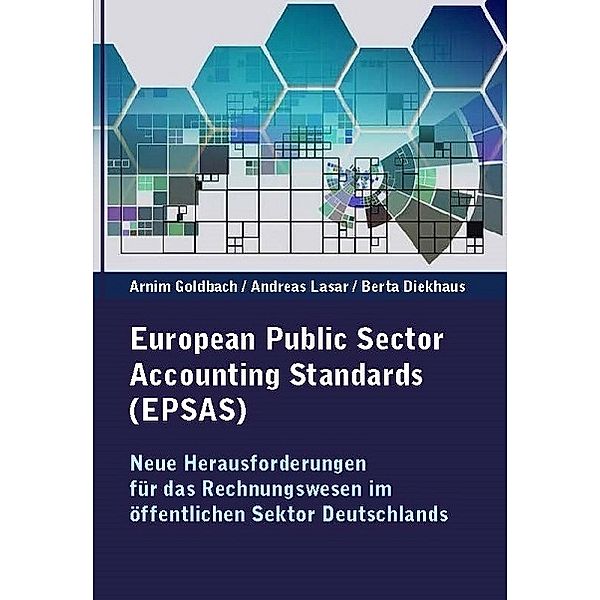 European Public Sector Accounting Standards (EPSAS), Arnim Goldbach, Andreas Lasar, Berta Diekhaus