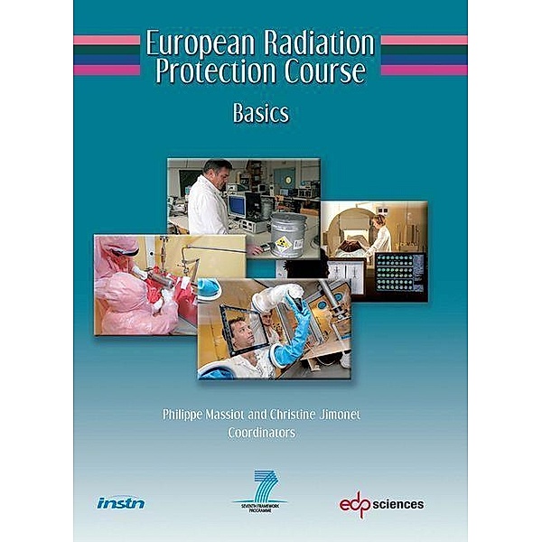 European Radiation Protection Course, Philippe Massiot, Christine Jimonet