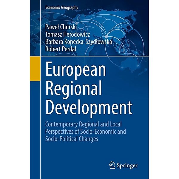 European Regional Development / Economic Geography, Pawel Churski, Tomasz Herodowicz, Barbara Konecka-Szydlowska, Robert Perdal