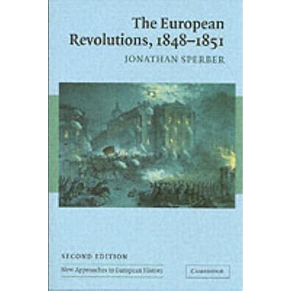 European Revolutions, 1848-1851, Jonathan Sperber