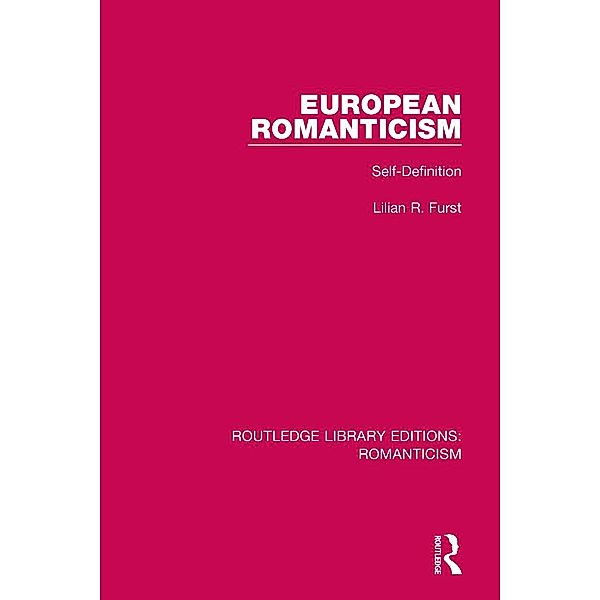 European Romanticism, Lilian R. Furst