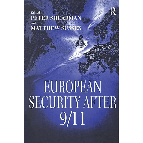 European Security After 9/11, Matthew Sussex