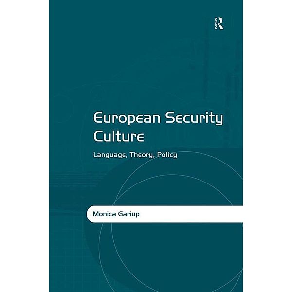 European Security Culture, Monica Gariup