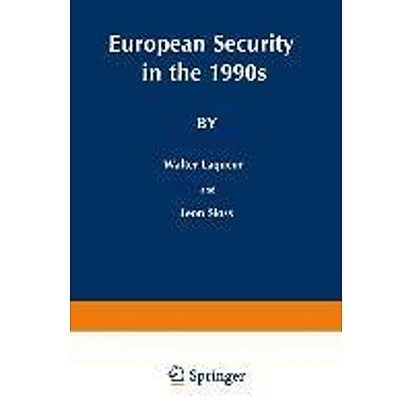 European Security in the 1990s / Issues in International Security