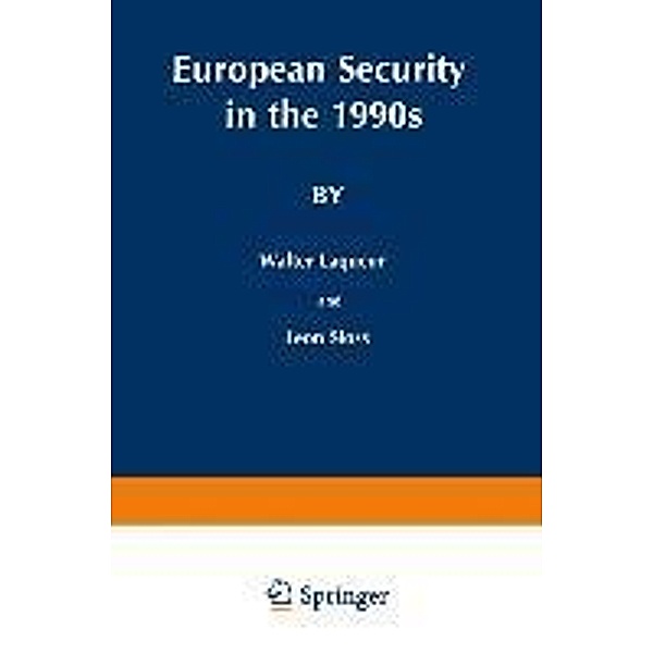 European Security in the 1990s / Issues in International Security