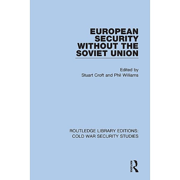 European Security without the Soviet Union