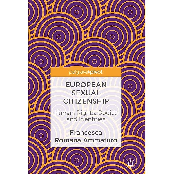 European Sexual Citizenship / Progress in Mathematics, Francesca Romana Ammaturo