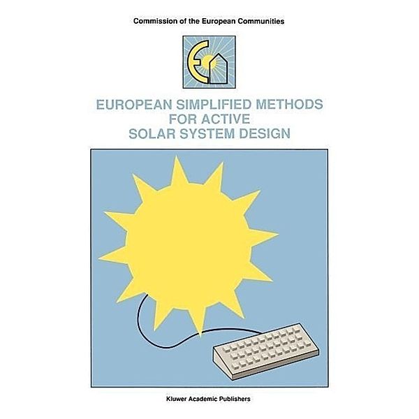 European Simplified Methods for Active Solar System Design, Bernard Bourges