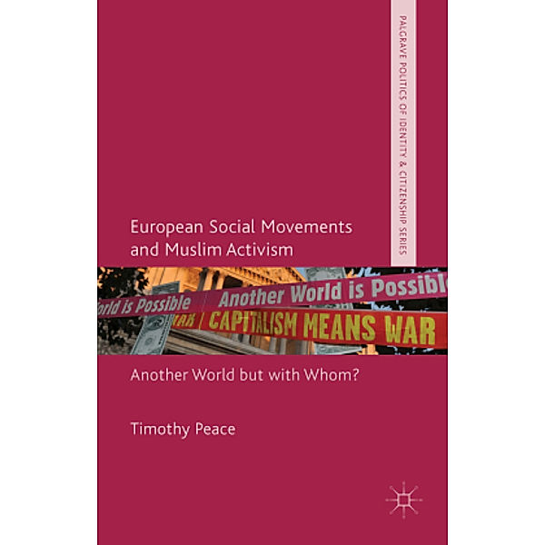 European Social Movements and Muslim Activism, Timothy Peace